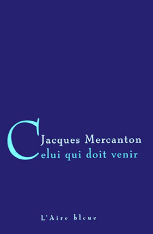 Celui qui doit venir