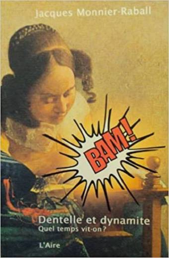 Dentelle et dynamite