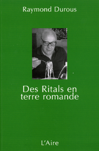 Des Ritals en terre romande