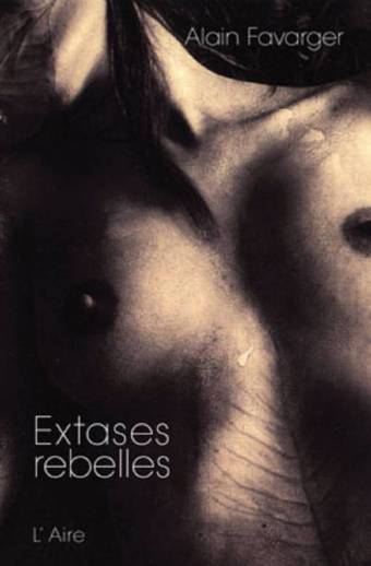 Extases rebelles