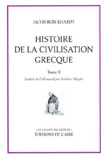 Histoire de la civilisation grecque T2