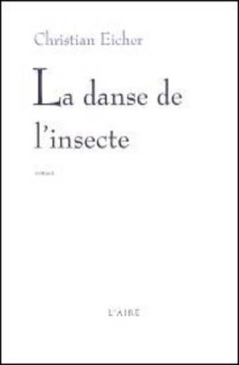 La danse de l'insecte