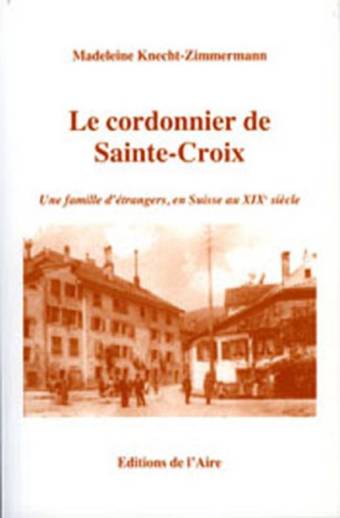 Le cordonnier de Sainte-Croix