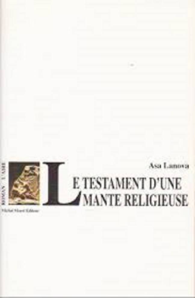 Le testament d'une mante religieuse