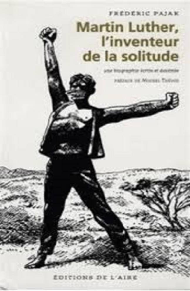 Martin Luther, inventeur de la solitude