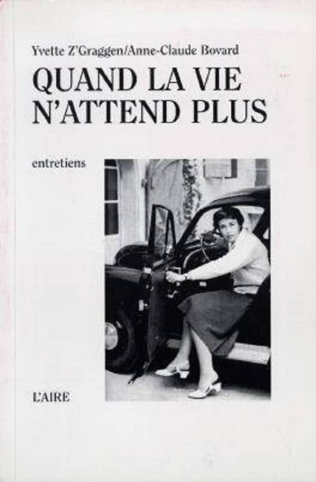 Quand la vie n'attend plus