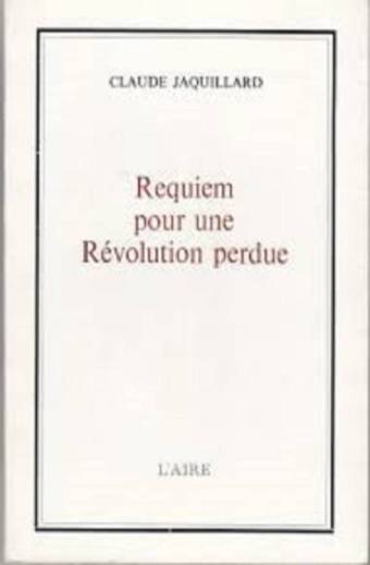 Requiem pour une révolution perdue