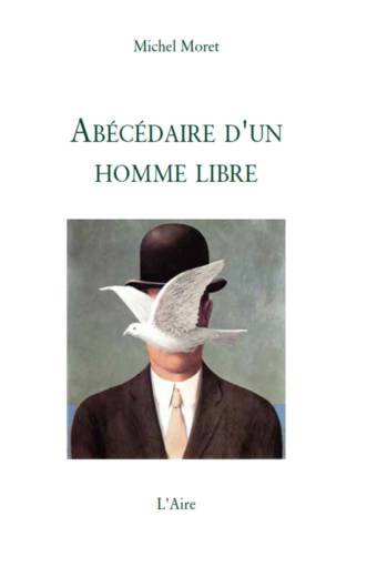 Abécédaire d'un homme libre