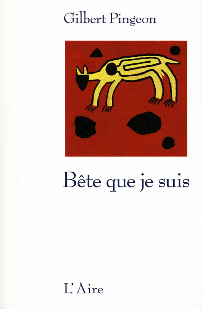 Bête que je suis