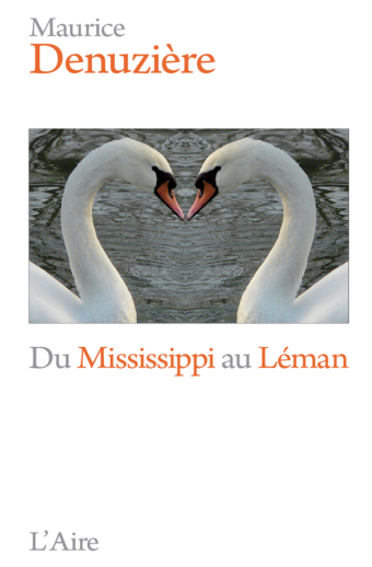Du Mississippi au Léman