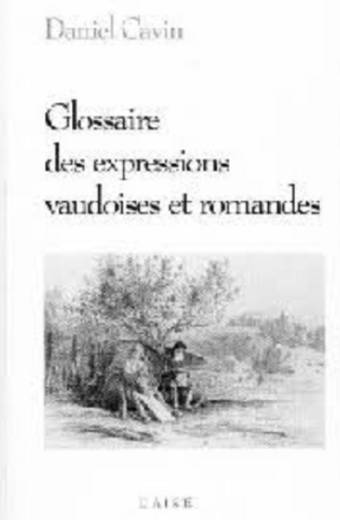 Glossaire des expressions vaudoises et romandes