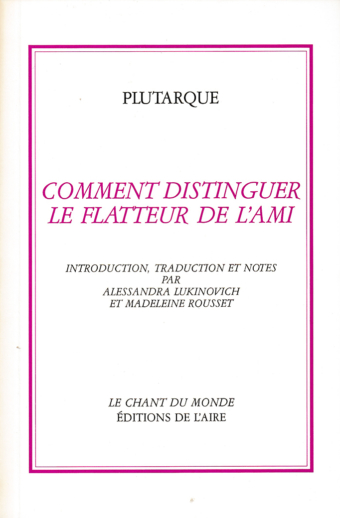 Comment distinguer le flatteur de l'ami