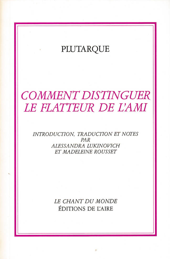 Comment distinguer le flatteur de l'ami