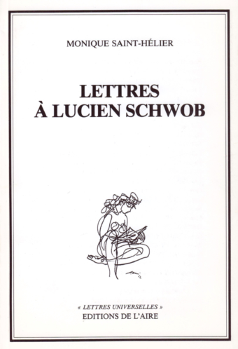 Lettres à Lucien Schwob
