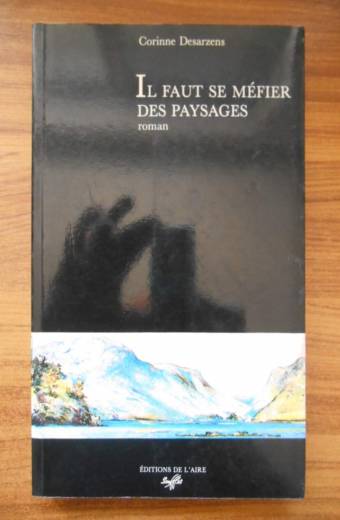 Il faut se méfier des paysages