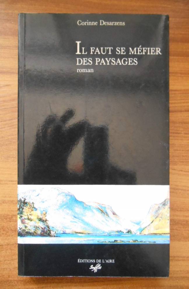 Il faut se méfier des paysages