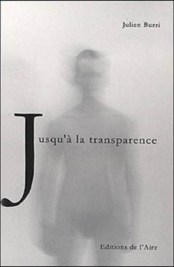 Jusqu'à la transparence