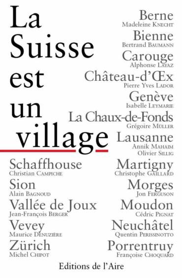 La Suisse est un village