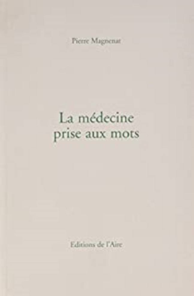 La médecine prise aux mots