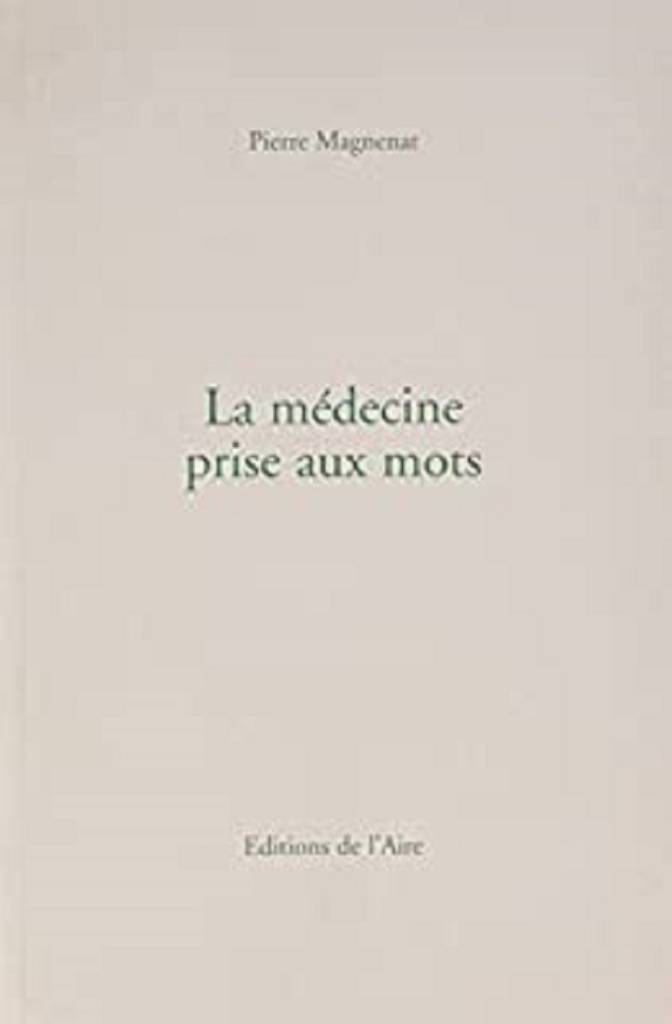 La médecine prise aux mots