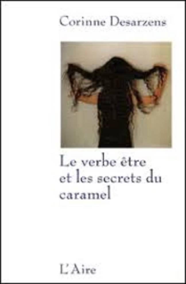 Le verbe être et les secrets du caramel