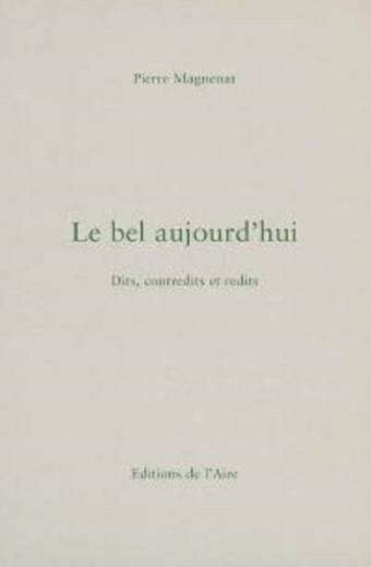 Le bel aujourd'hui