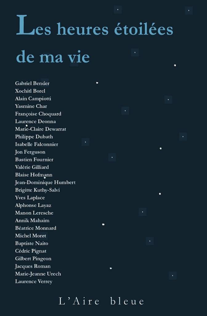 Les heures étoilées de ma vie