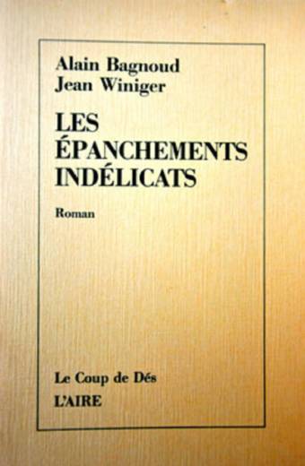 Les épanchements indélicats