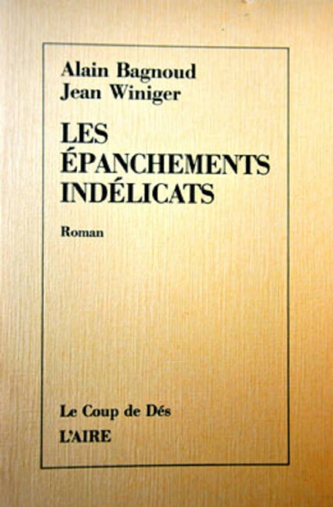 Les épanchements indélicats