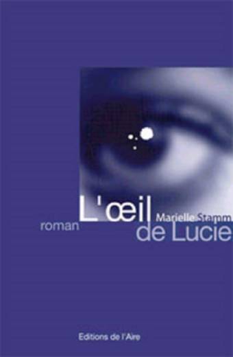L’œil de Lucie