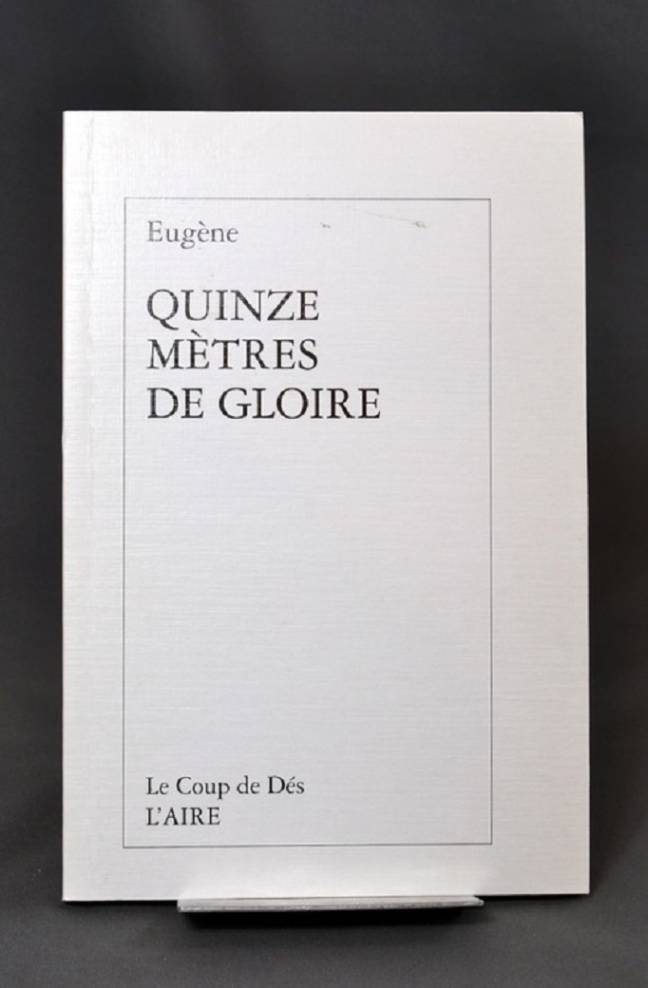 Quinze mètres de gloire
