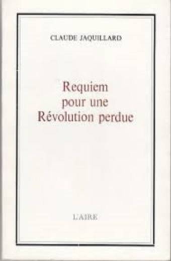 Requiem pour une révolution perdue