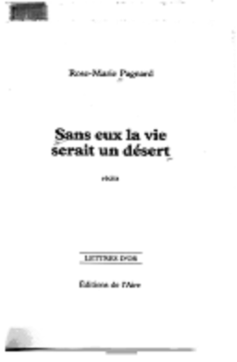 Sans eux la vie serait un désert
