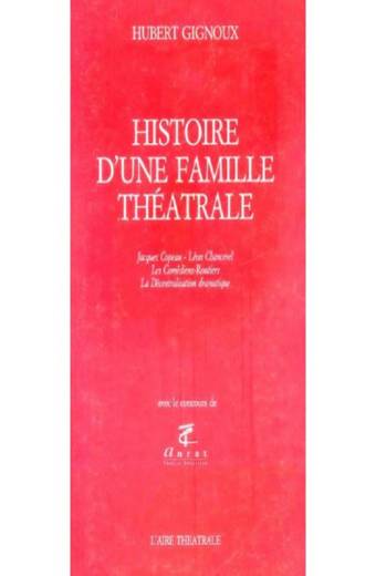 Histoire d'une famille théâtrale