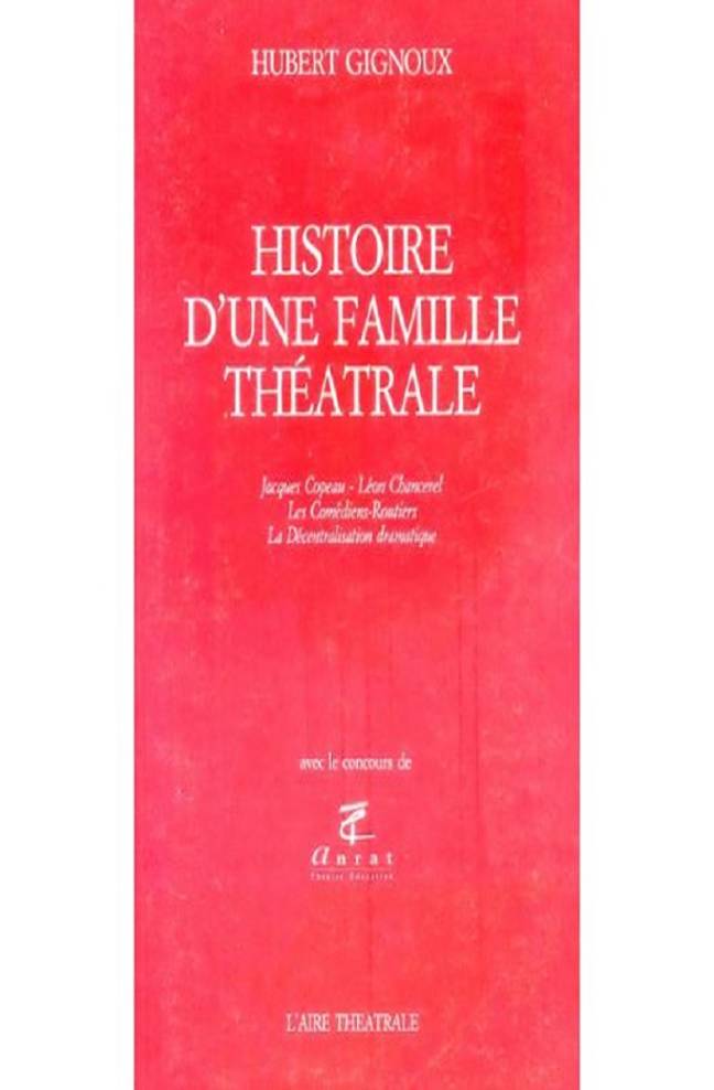 Histoire d'une famille théâtrale