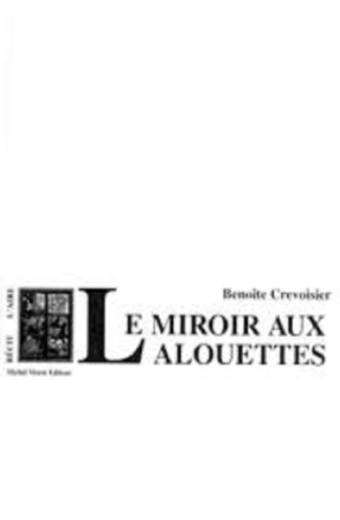 Le Miroir aux alouettes