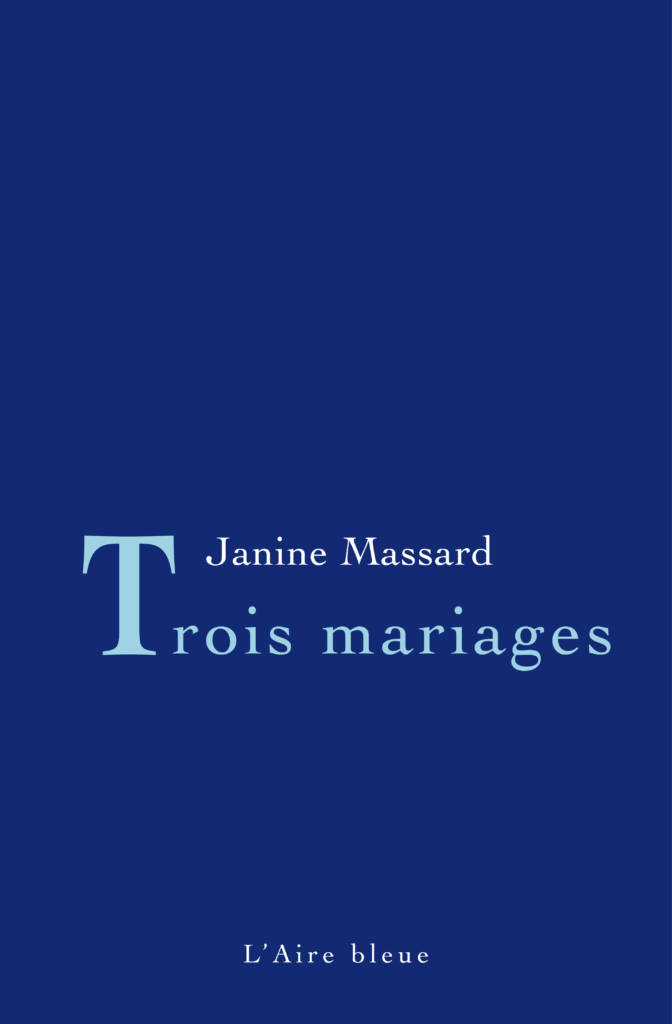 Trois mariages