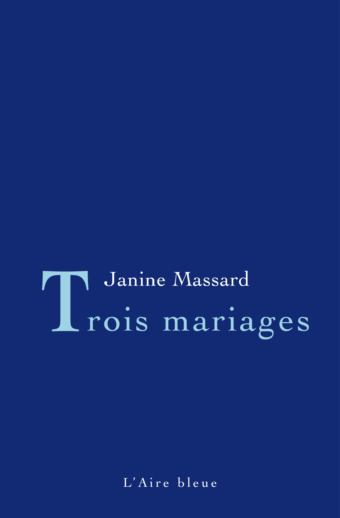 Trois mariages