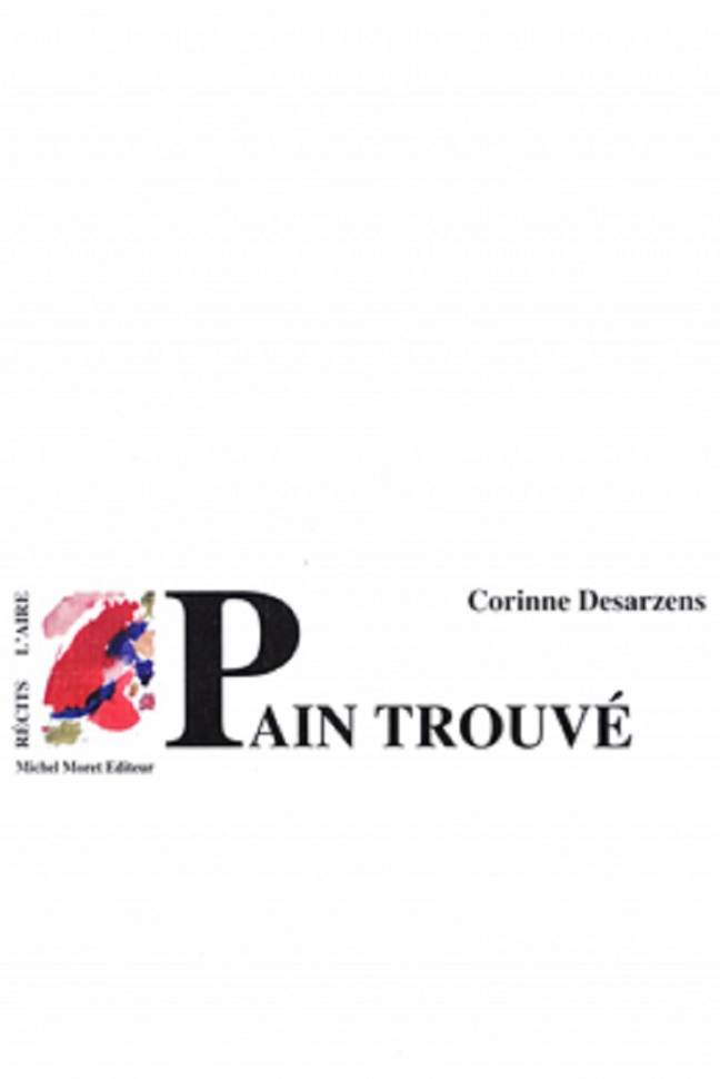 Pain trouvé