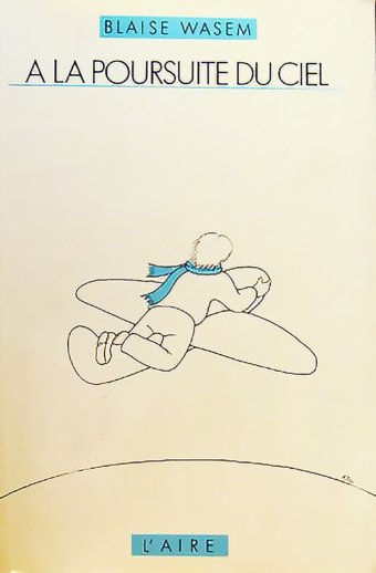 A la poursuite du ciel