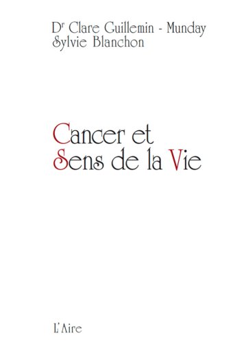 Cancer et sens de la vie