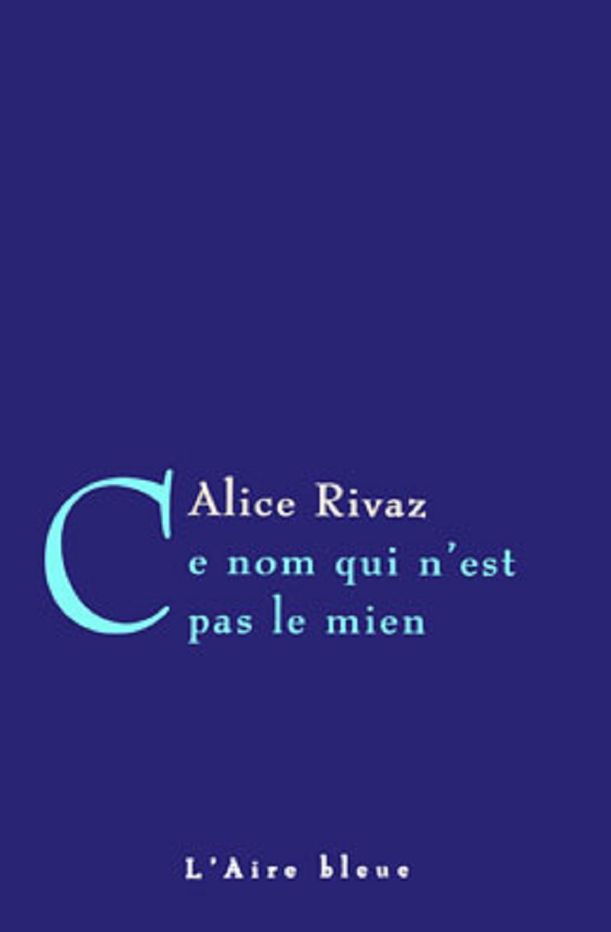 Ce nom qui n&rsquo;est pas le mien