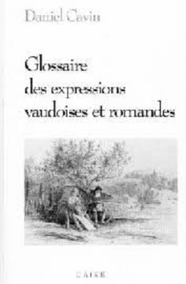 Glossaire des expressions vaudoises et romandes