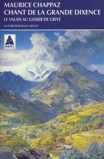 Chant de la Grande Dixence, Le Valais au gosier de grive