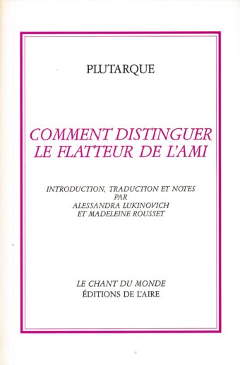 Comment distinguer le flatteur de l'ami