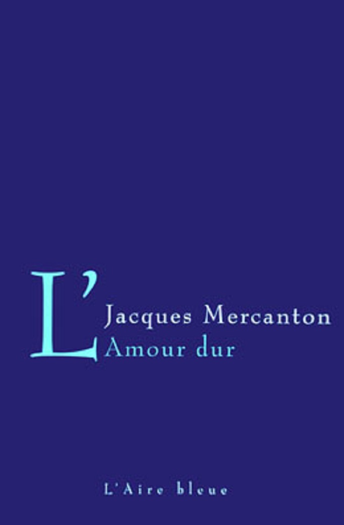 L&rsquo;Amour dur