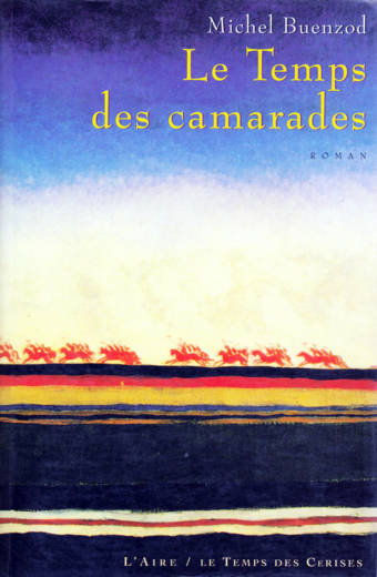 Le Temps des Camarades