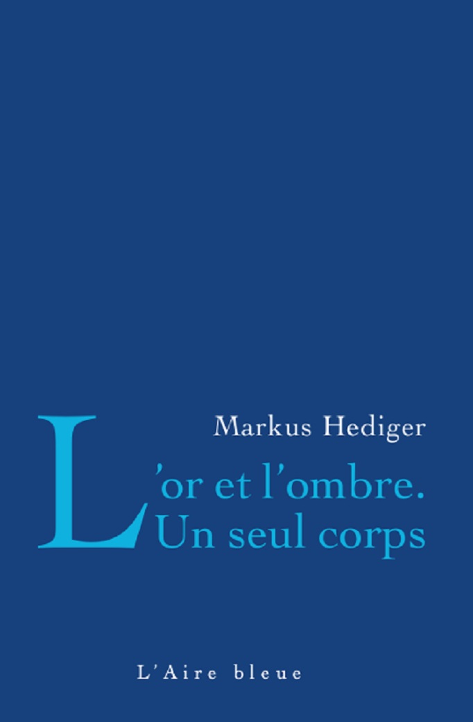 L&rsquo;or et l&rsquo;ombre