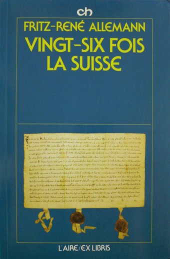 Vingt-six fois la Suisse