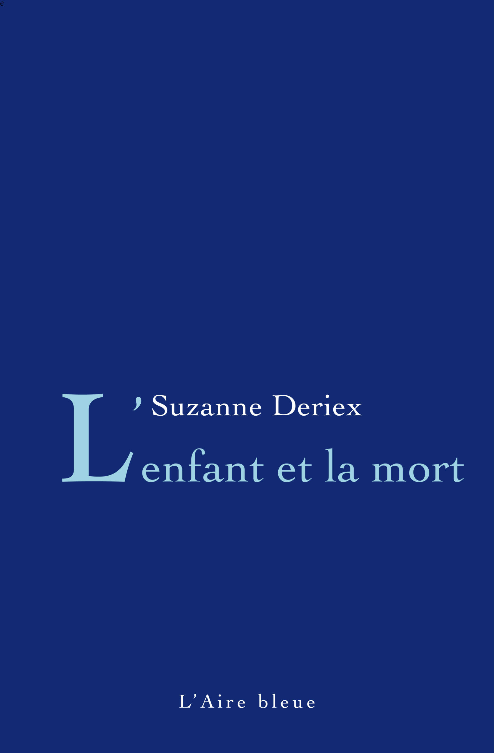 L&rsquo;Enfant et la Mort